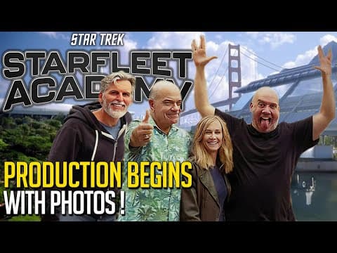 Star Trek Starfleet Academy Production Begins with Photos !