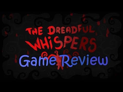 Indie Game Review of The Dreadful Whispers By Blackthornprod
