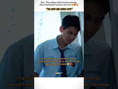 (ep12)Got the dreadful ending 💔 which we didn't wanted 😭🤧#bl#blseries#theon1yone #shorts#yt