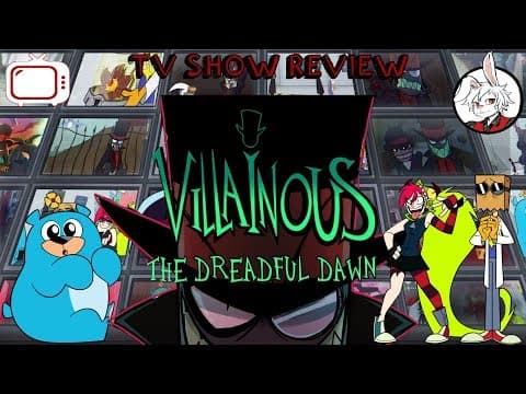 The Dreadful Dawn (Villainous Pilot Review)